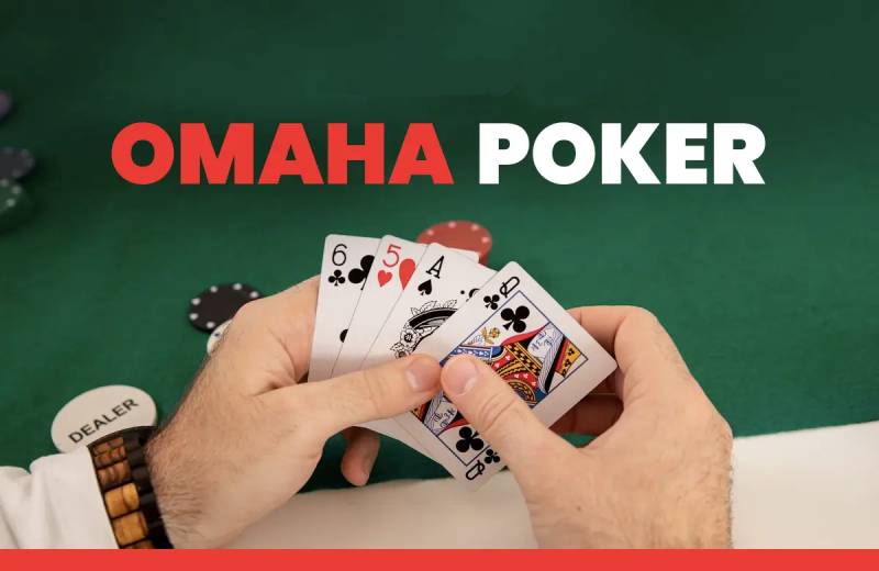 Luật chơi Poker Omaha – Hướng dẫn chi tiết từ A đến Z